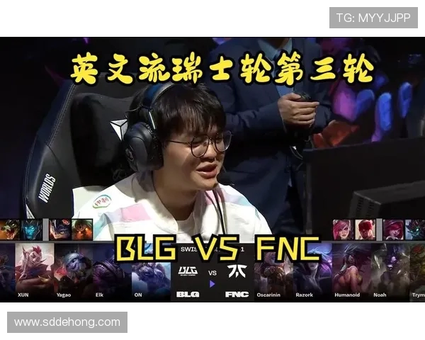 BLG鏖战FNC巅峰对决引燃全球观众激情见证传奇新篇章