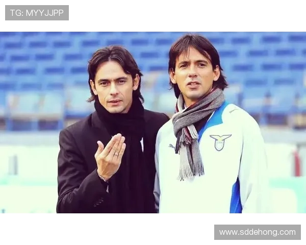 菲利波因扎吉传奇生涯从禁区幽灵到意大利足球永恒记忆